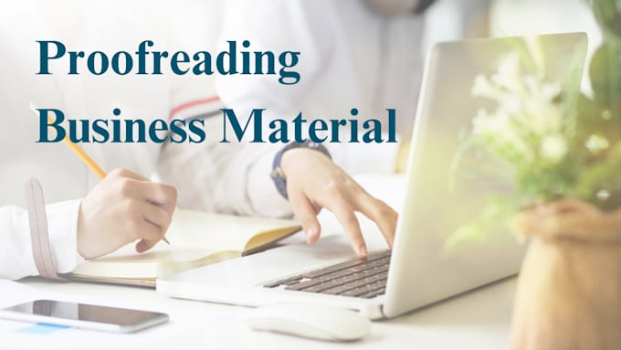 Bestseller - proofread business material, emails, articles, blogs, etc