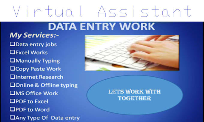 Gig Preview - Be your virtual assistant for data entry, copy paste, typing and web research