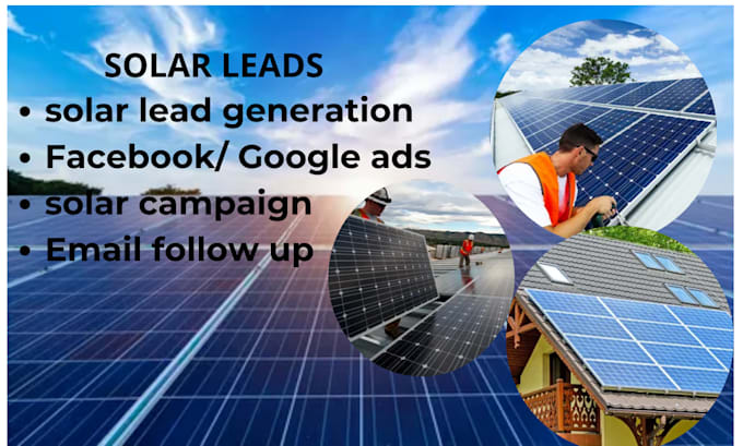 Gig Preview - Generate highly converting solar leads solar business via facebook google ads