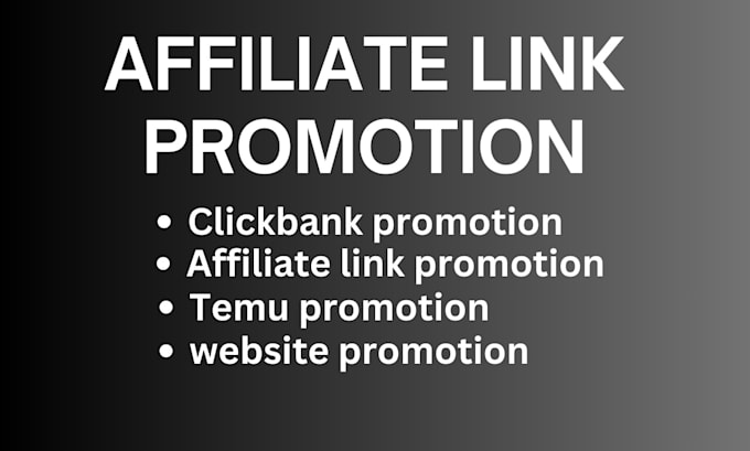 Gig Preview - Promote clickbank, affiliate referral link, temu link