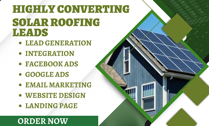 Gig Preview - Generate solar leads roofing leads homeowner solar roofing leads solar website