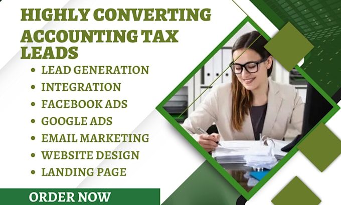 Gig Preview - Generate hot accounting tax leads book keeping landing page tax website via fb