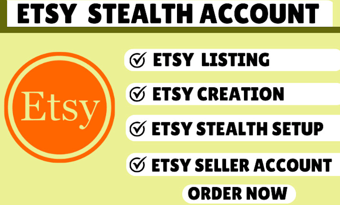 Gig Preview - Create etsy stealth account etsy account creation etsy store setup etsy shop