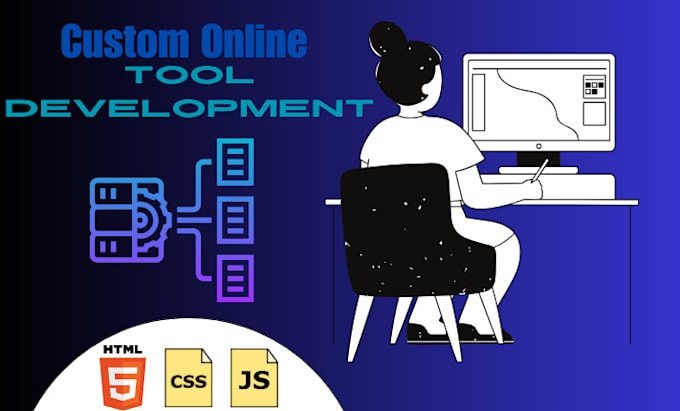 Gig Preview - Custom online tool development for your business needs