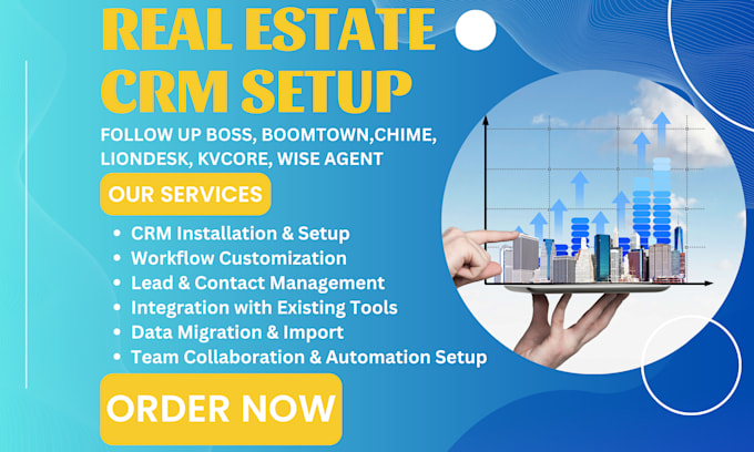 Bestseller - setup real estate CRM follow up boss boomtown liondesk kvcore wise agent chime