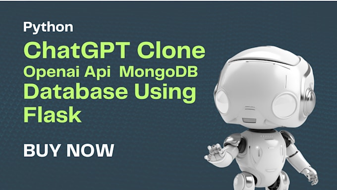 Gig Preview - Build a custom chatgpt clone with flask, openai API, and mongodb