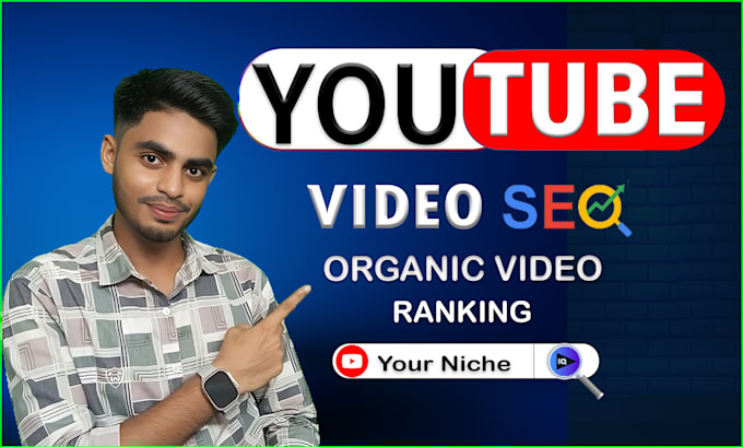 Gig Preview - Do organic seo optimization for youtube channels and video