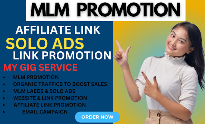 Gig Preview - Affiliate link promotion, MLM promotion, MLM leads  MLM sales funnel, solo ads