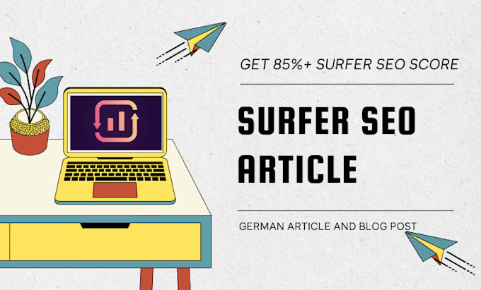 Gig Preview - Highly optimized surfer SEO article and blog post