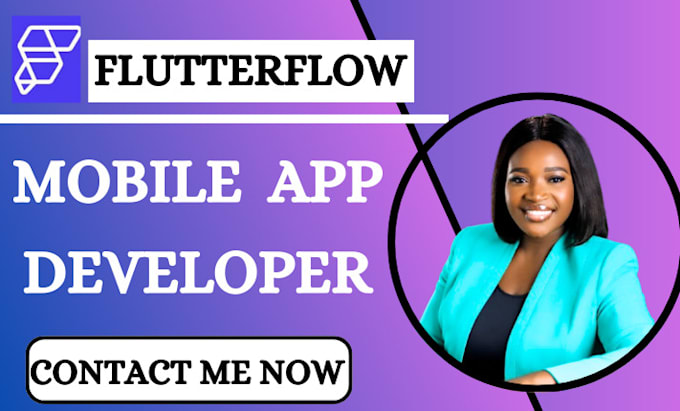 Gig Preview - Do mobile app development flutter flow developer flutterflow develop IOS android