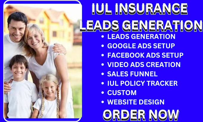 Gig Preview - Iul insurance leads iul insurance facebook ads iul insurance google ads video ad