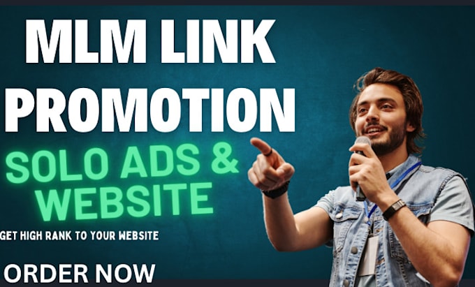 Gig Preview - Promote your mlm link,solo ads or website