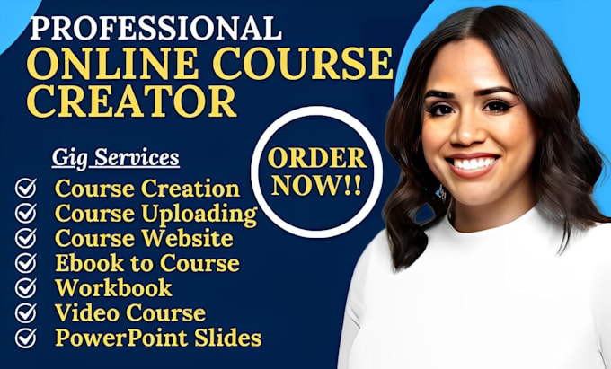 Gig Preview - Create online course content creation, online course, course creation,powerpoint