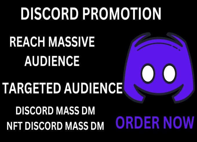 Gig Preview - Mass dm, discord mass dm, discord  server promotion, discord promotion