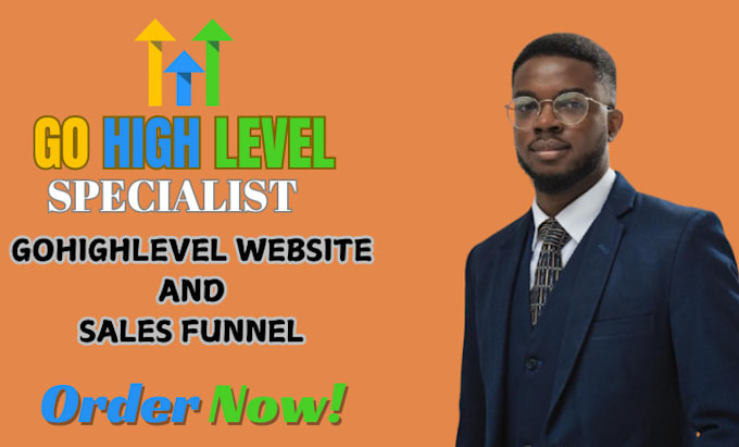 Gig Preview - Be your go high level expert for gohighlevel website sales funnel landing page