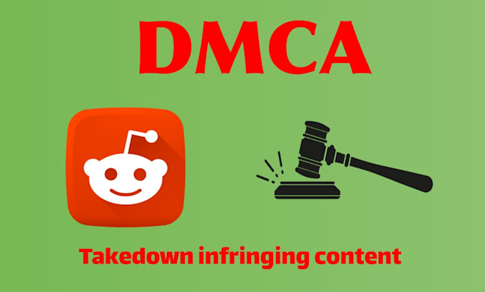 Gig Preview - Takedown leaked and infringing content from reddit by dmca