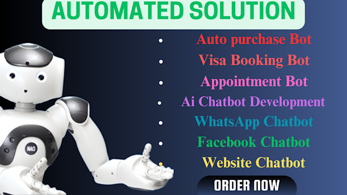 Gig Preview - Setup visa booking bot, auto purchase bot, appointment bot, ai chatbot