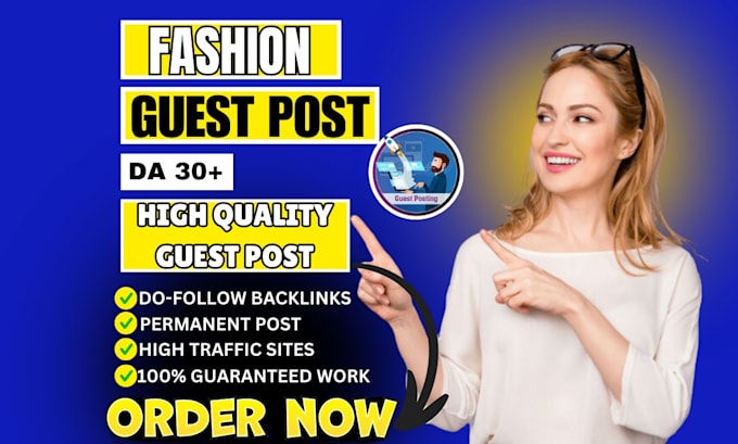 Gig Preview - Provide fashion guest post with backlinks