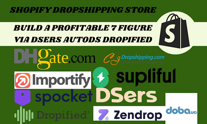 Bestseller - do shopify dropshipping store via importified brybelly autods dhgate doba dsers