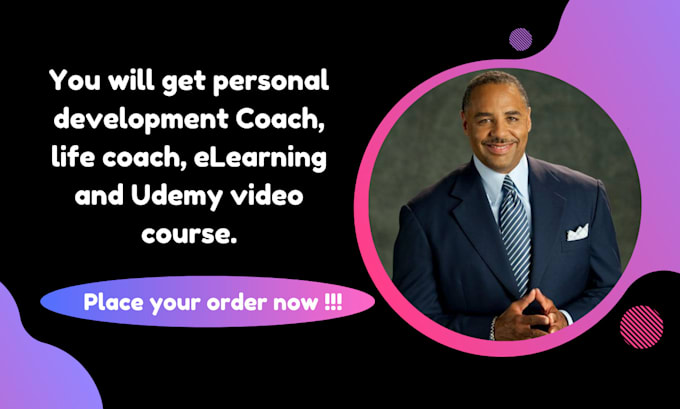 Gig Preview - Do personal development coach, life coach, elearning and udemy video course