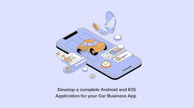 Gig Preview - Build car auction app, car wash app, car marketplace, dealership app