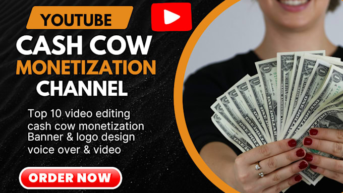 Gig Preview - Setup cash cow monetization channel, top 10 video editing, faceless cash cow