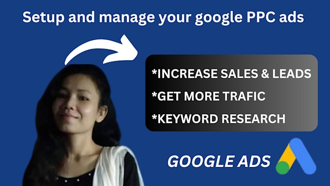 Gig Preview - Setup and manage your google ads adwords PPC campaigns