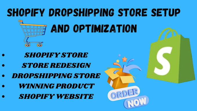 Gig Preview - Create shopify dropshipping store, build shopify website