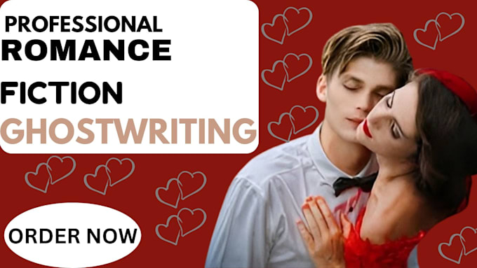 Gig Preview - Do ghostwriting on romance, fiction and nonfiction ebook with erotic content