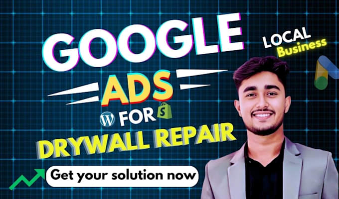 Gig Preview - Setup google ads PPC campaign in USA drywall repair and  refinishing service