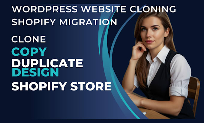 Gig Preview - Wordpress website cloning shopify migration shopify to wordpress