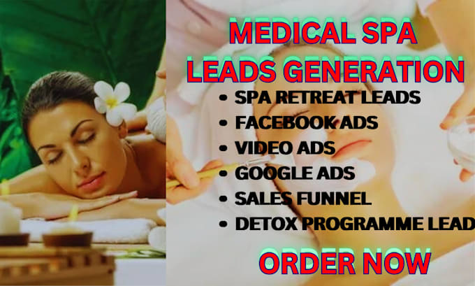 Gig Preview - Wellness retreats leads spa retreats leads medical spa leads facebook video ads