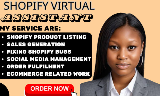 Gig Preview - Shopify virtual assistant shopify store manager shopify sales marketing expert