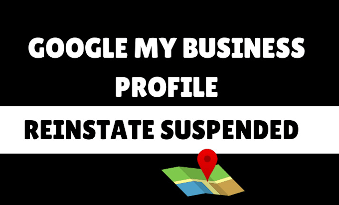 Gig Preview - Reinstate suspended gmb and rank google my business profile suspension