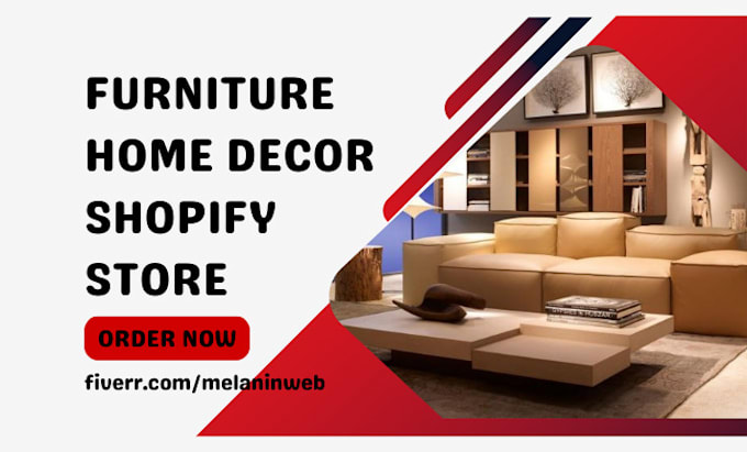 Gig Preview - Design furniture dropshipping shopify store interior design home decor website