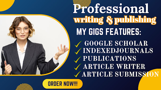 Gig Preview - Write and publish your researched article in google scholar journals