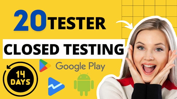 Bestseller - provide authentic and active 20 app testers for android app, closed testing