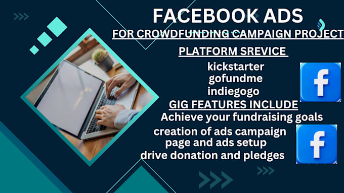 Gig Preview - Setup and manage facebook ads for kickstarter indiegogo crowdfunding project