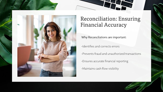 Gig Preview - Organize and reconcile your financial statements