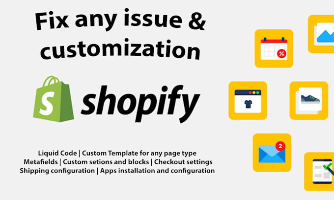 Bestseller - fix any issues on shopify platform, shopify coding, shopify developer