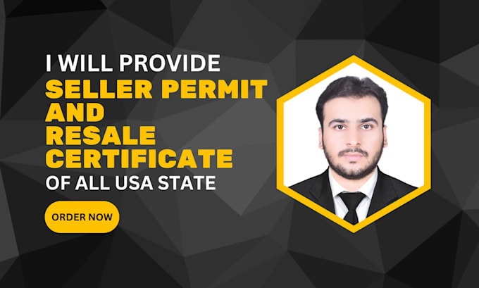 Gig Preview - Provide seller permit and resale certificate in any state of USA