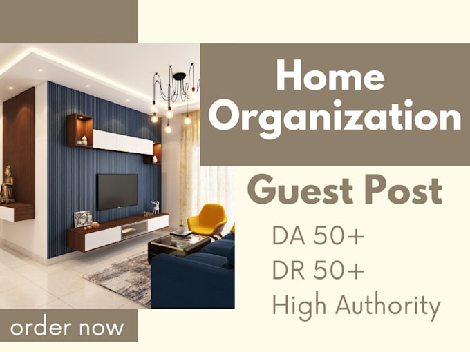 Gig Preview - Publish home renovation guest posts on high authority blogs