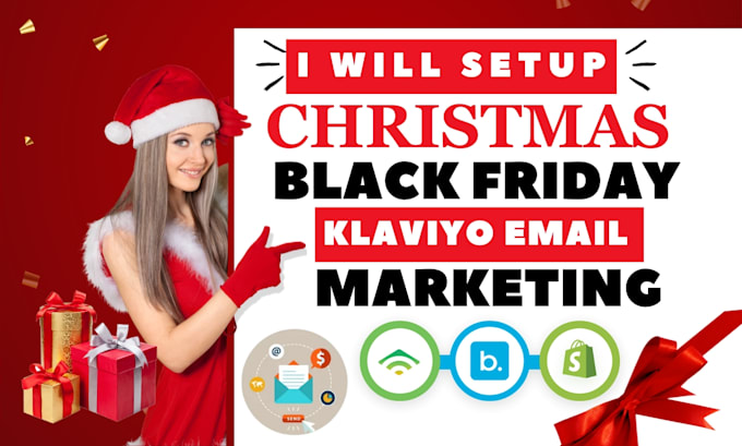 Gig Preview - Do marketing for black friday store christmas website klaviyo email marketing