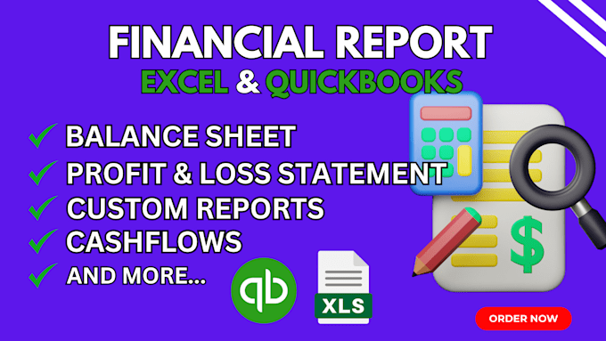 Gig Preview - Do bookkeeping, and accounting in quickbooks, and create a financial report