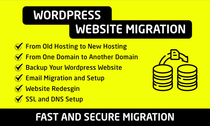 Gig Preview - Migrate, transfer, backup or update wordpress website to new host or domain