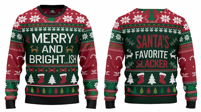 Gig Preview - Create amazing ugly christmas sweater, aop hoodie