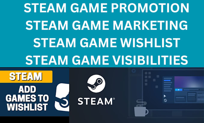 Gig Preview - Steam wishlist steam game wishlist steam promotion steam game promotion