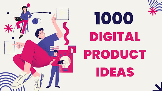 Gig Preview - Give you 1000 digital product ideas that you can sell