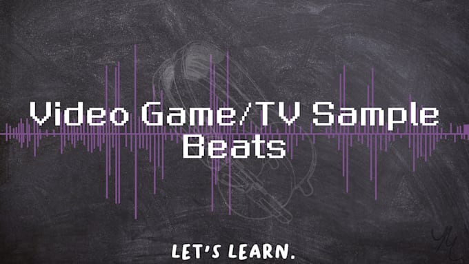 Gig Preview - Produce video game and tv show sample beats