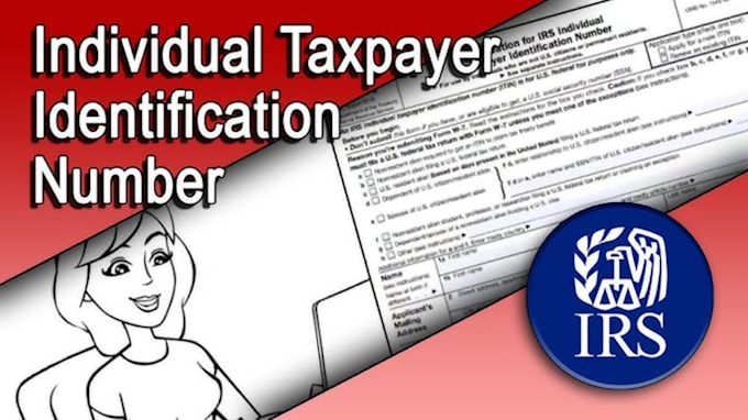 Gig Preview - Make superfast itin individual taxpayer number as irs caa